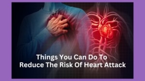 Effective Ways to Prevent a Heart Attack
